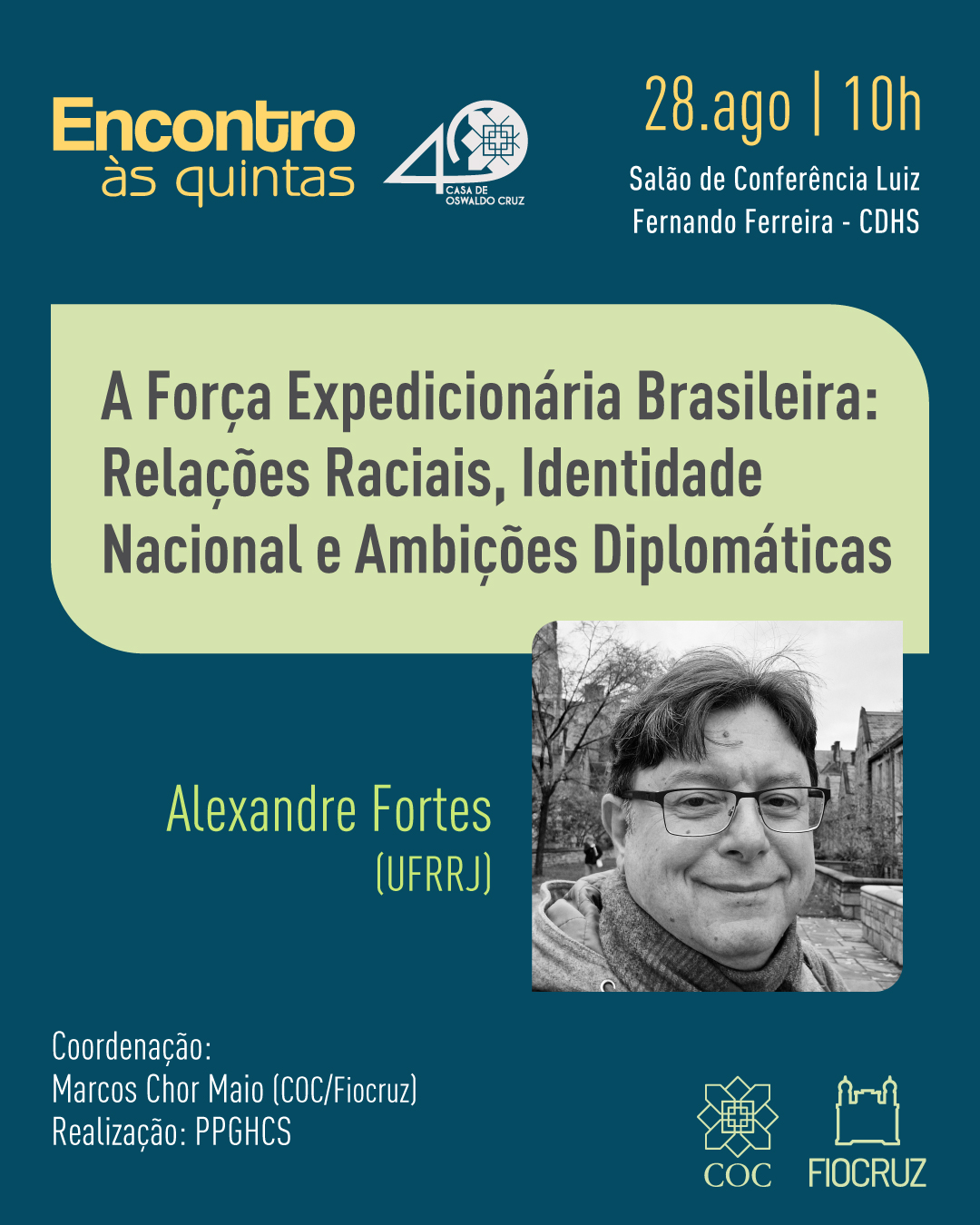 Cartaz do Encontro às Quintas com foto de Alexandre Fortes